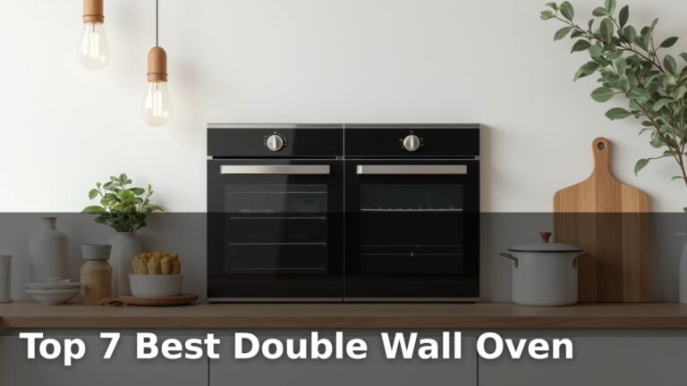 Top 7 Best Double Wall Oven