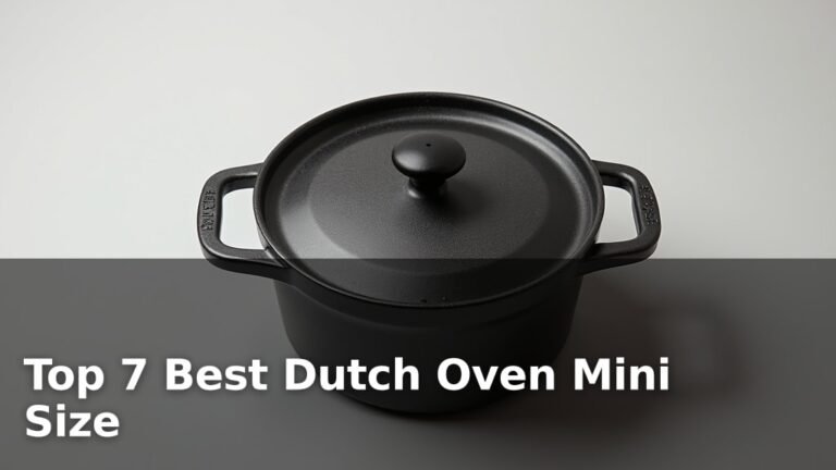 Top 7 Best Dutch Oven Mini Size