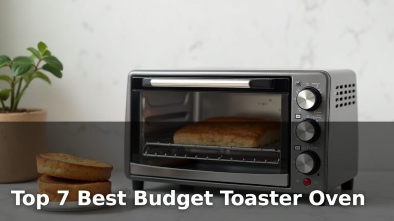 Top 7 Best Budget Toaster Oven