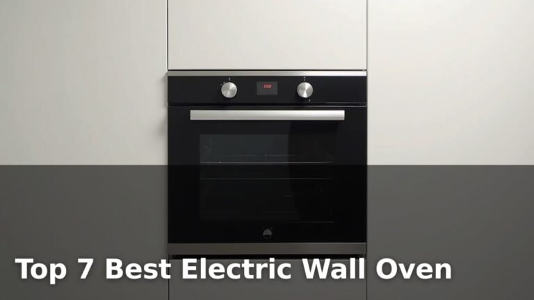 Top 7 Best Electric Wall Oven