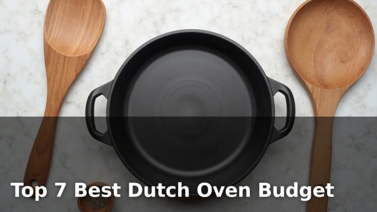 Top 7 Best Dutch Oven Budget