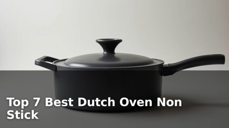 Top 7 Best Dutch Oven Non Stick