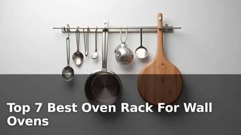 Top 7 Best Oven Rack For Wall Ovens