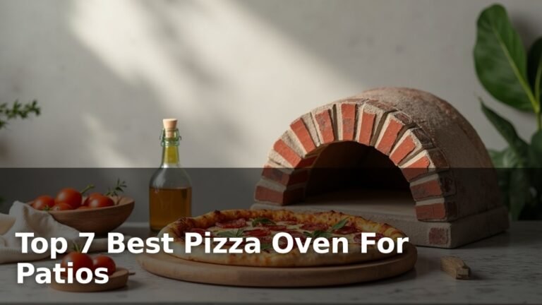 Top 7 Best Pizza Oven For Patios