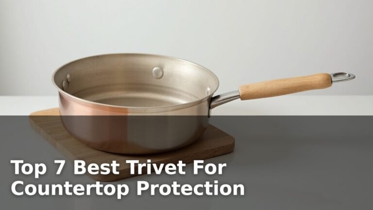 Top 7 Best Trivet For Countertop Protection